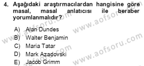 Halk Masalları Dersi 2017 - 2018 Yılı (Final) Dönem Sonu Sınav Soruları 4. Soru