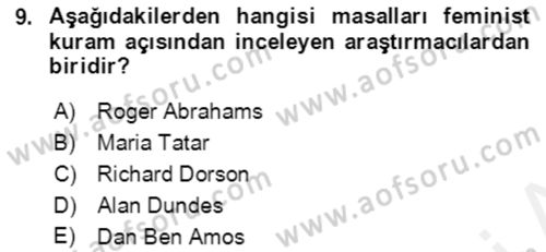 Halk Masalları Dersi 2017 - 2018 Yılı (Final) Dönem Sonu Sınav Soruları 9. Soru