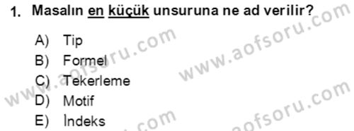 Halk Masalları Dersi 2018 - 2019 Yılı (Vize) Ara Sınav Soruları 1. Soru
