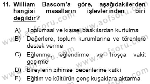 Halk Masalları Dersi 2018 - 2019 Yılı (Vize) Ara Sınav Soruları 11. Soru