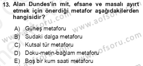 Halk Masalları Dersi 2018 - 2019 Yılı (Vize) Ara Sınav Soruları 13. Soru