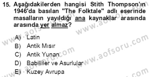 Halk Masalları Dersi 2018 - 2019 Yılı (Vize) Ara Sınav Soruları 15. Soru