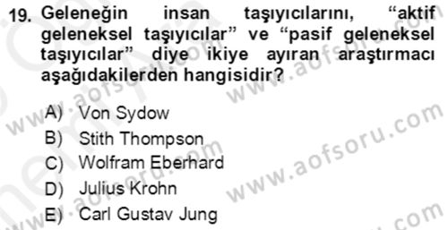 Halk Masalları Dersi 2018 - 2019 Yılı (Vize) Ara Sınav Soruları 19. Soru