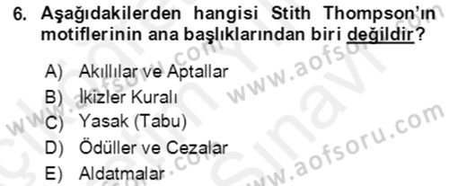 Halk Masalları Dersi 2018 - 2019 Yılı (Vize) Ara Sınav Soruları 6. Soru