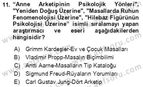 Halk Masalları Dersi 2018 - 2019 Yılı Yaz Okulu Sınav Soruları 11. Soru
