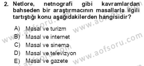 Halk Masalları Dersi 2018 - 2019 Yılı Yaz Okulu Sınav Soruları 2. Soru