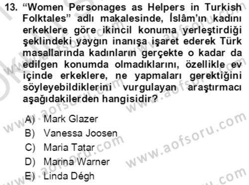 Halk Masalları Dersi 2020 - 2021 Yılı Yaz Okulu Sınav Soruları 13. Soru