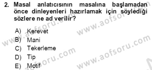 Halk Masalları Dersi 2021 - 2022 Yılı (Vize) Ara Sınav Soruları 2. Soru