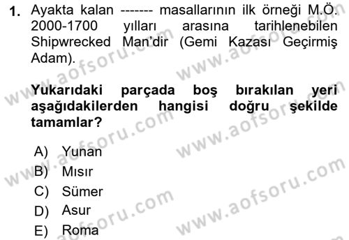 Halk Masalları Dersi 2022 - 2023 Yılı Yaz Okulu Sınav Soruları 1. Soru