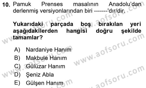 Halk Masalları Dersi 2022 - 2023 Yılı Yaz Okulu Sınav Soruları 10. Soru