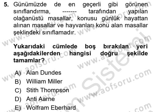 Halk Masalları Dersi 2023 - 2024 Yılı (Final) Dönem Sonu Sınav Soruları 5. Soru