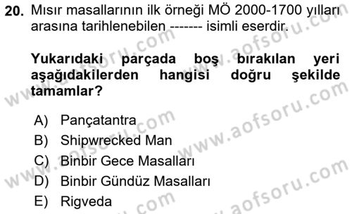 Halk Masalları Dersi 2024 - 2025 Yılı (Vize) Ara Sınav Soruları 20. Soru