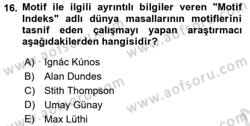 Halk Masalları Dersi 2024 - 2025 Yılı (Final) Dönem Sonu Sınav Soruları 16. Soru