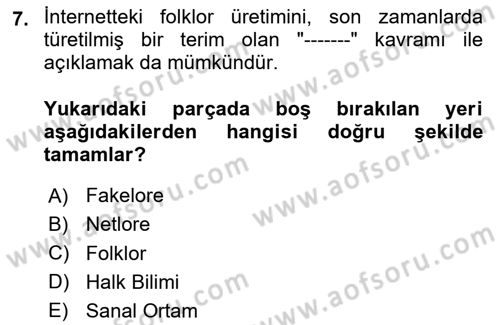 Halk Masalları Dersi 2024 - 2025 Yılı (Final) Dönem Sonu Sınav Soruları 7. Soru