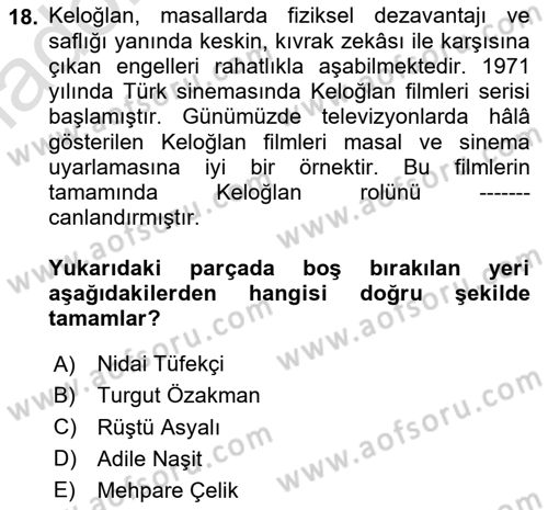 Halk Masalları Dersi 2024 - 2025 Yılı Yaz Okulu Sınav Soruları 18. Soru