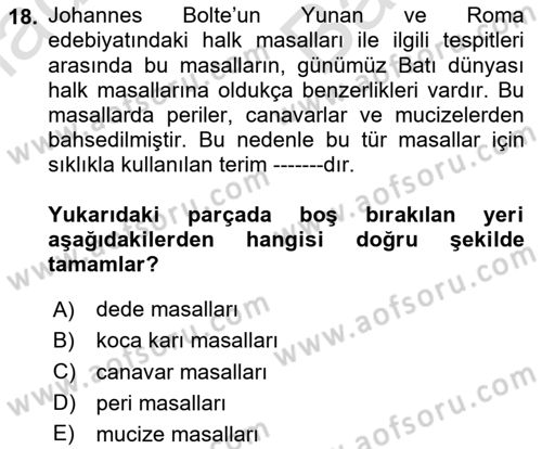 Halk Masalları Dersi 2025 - 2026 Yılı (Vize) Ara Sınav Soruları 18. Soru