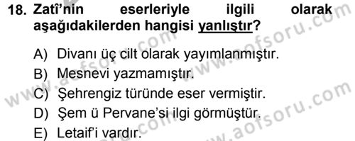 XVI. Yüzyıl Türk Edebiyatı Dersi 2012 - 2013 Yılı (Vize) Ara Sınav Soruları 18. Soru