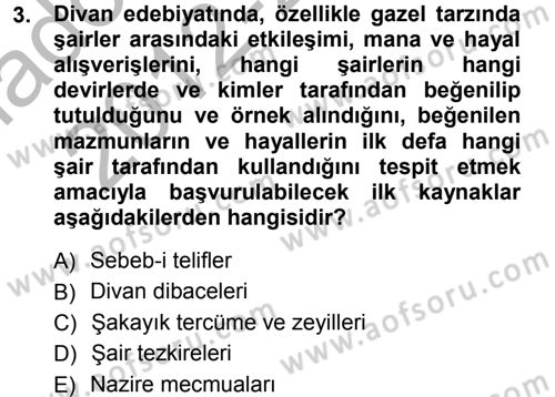 XVI. Yüzyıl Türk Edebiyatı Dersi 2012 - 2013 Yılı (Vize) Ara Sınav Soruları 3. Soru