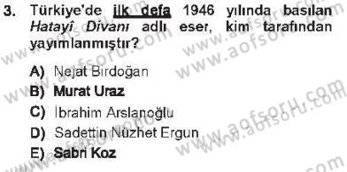 XVI. Yüzyıl Türk Edebiyatı Dersi 2012 - 2013 Yılı Tek Ders Sınav Soruları 3. Soru