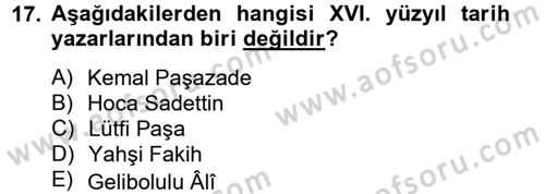 XVI. Yüzyıl Türk Edebiyatı Dersi 2013 - 2014 Yılı (Final) Dönem Sonu Sınav Soruları 17. Soru