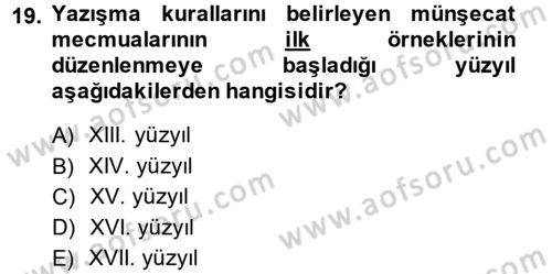 XVI. Yüzyıl Türk Edebiyatı Dersi 2013 - 2014 Yılı (Final) Dönem Sonu Sınav Soruları 19. Soru
