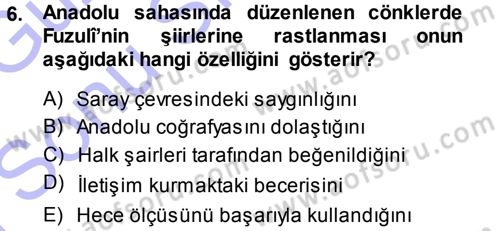XVI. Yüzyıl Türk Edebiyatı Dersi 2013 - 2014 Yılı (Final) Dönem Sonu Sınav Soruları 6. Soru