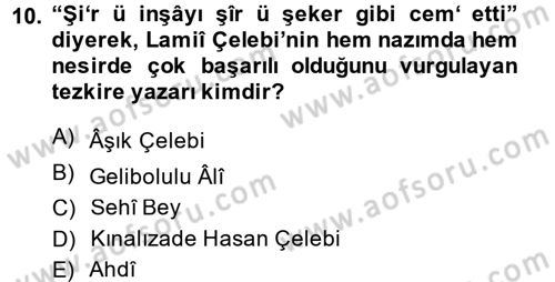 XVI. Yüzyıl Türk Edebiyatı Dersi 2014 - 2015 Yılı (Final) Dönem Sonu Sınav Soruları 10. Soru