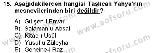 XVI. Yüzyıl Türk Edebiyatı Dersi 2014 - 2015 Yılı (Final) Dönem Sonu Sınav Soruları 15. Soru
