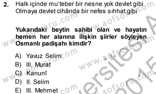 XVI. Yüzyıl Türk Edebiyatı Dersi 2014 - 2015 Yılı (Final) Dönem Sonu Sınav Soruları 2. Soru