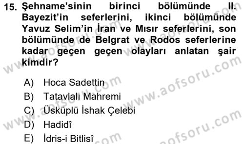 XVI. Yüzyıl Türk Edebiyatı Dersi 2015 - 2016 Yılı (Final) Dönem Sonu Sınav Soruları 15. Soru
