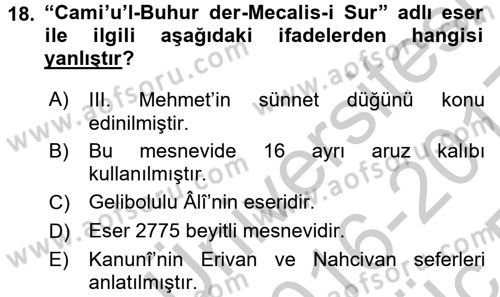 XVI. Yüzyıl Türk Edebiyatı Dersi 2016 - 2017 Yılı 3 Ders Sınav Soruları 18. Soru