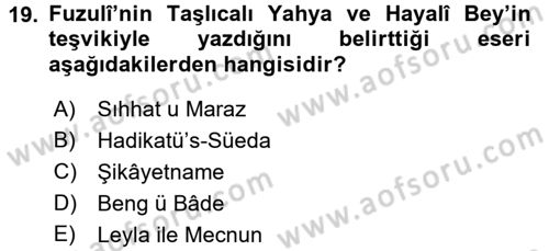 XVI. Yüzyıl Türk Edebiyatı Dersi 2016 - 2017 Yılı (Vize) Ara Sınav Soruları 19. Soru