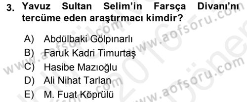 XVI. Yüzyıl Türk Edebiyatı Dersi 2016 - 2017 Yılı (Final) Dönem Sonu Sınav Soruları 3. Soru