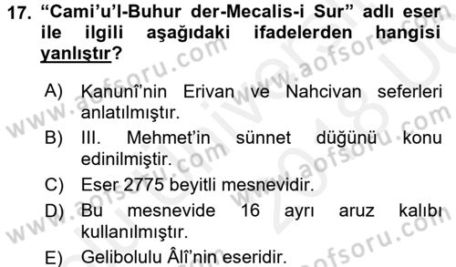 XVI. Yüzyıl Türk Edebiyatı Dersi 2017 - 2018 Yılı 3 Ders Sınavı 17. Soru