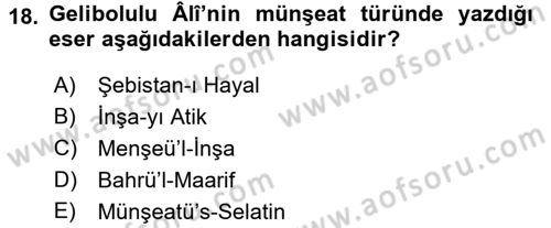 XVI. Yüzyıl Türk Edebiyatı Dersi 2017 - 2018 Yılı 3 Ders Sınavı 18. Soru