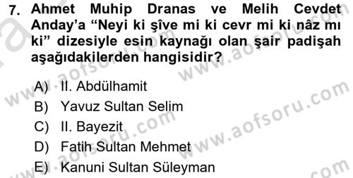 XVI. Yüzyıl Türk Edebiyatı Dersi 2017 - 2018 Yılı (Vize) Ara Sınav Soruları 7. Soru
