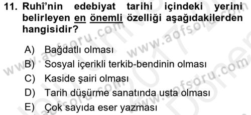 XVI. Yüzyıl Türk Edebiyatı Dersi 2017 - 2018 Yılı (Final) Dönem Sonu Sınavı 11. Soru