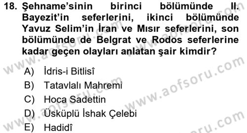 XVI. Yüzyıl Türk Edebiyatı Dersi 2017 - 2018 Yılı (Final) Dönem Sonu Sınav Soruları 18. Soru