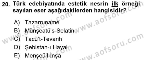 XVI. Yüzyıl Türk Edebiyatı Dersi 2017 - 2018 Yılı (Final) Dönem Sonu Sınav Soruları 20. Soru