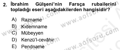XVI. Yüzyıl Türk Edebiyatı Dersi 2018 - 2019 Yılı (Final) Dönem Sonu Sınav Soruları 2. Soru