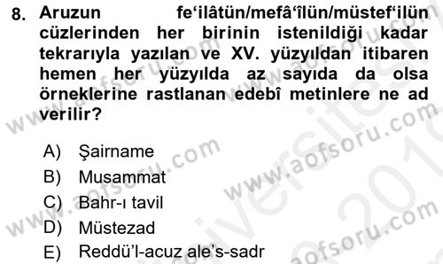 XVI. Yüzyıl Türk Edebiyatı Dersi 2018 - 2019 Yılı (Final) Dönem Sonu Sınav Soruları 8. Soru