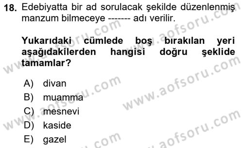 XVI. Yüzyıl Türk Edebiyatı Dersi Ara Sınavı Deneme Sınav Soruları 18. Soru