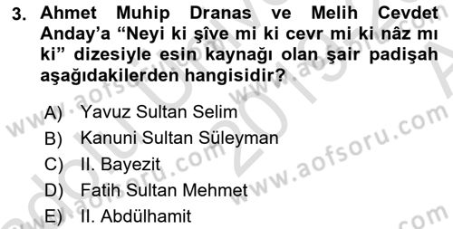 XVI. Yüzyıl Türk Edebiyatı Dersi 2019 - 2020 Yılı (Vize) Ara Sınav Soruları 3. Soru