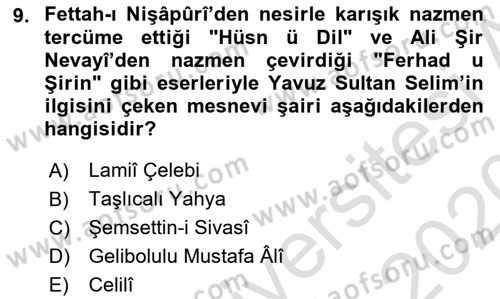 XVI. Yüzyıl Türk Edebiyatı Dersi 2019 - 2020 Yılı (Final) Dönem Sonu Sınav Soruları 9. Soru