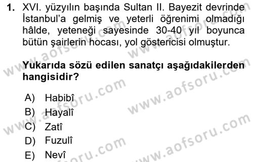 XVI. Yüzyıl Türk Edebiyatı Dersi 2020 - 2021 Yılı Yaz Okulu Sınav Soruları 1. Soru