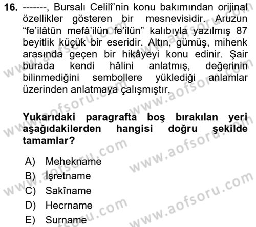 XVI. Yüzyıl Türk Edebiyatı Dersi 2020 - 2021 Yılı Yaz Okulu Sınav Soruları 16. Soru