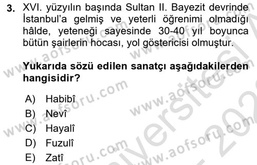 XVI. Yüzyıl Türk Edebiyatı Dersi 2021 - 2022 Yılı (Vize) Ara Sınav Soruları 3. Soru