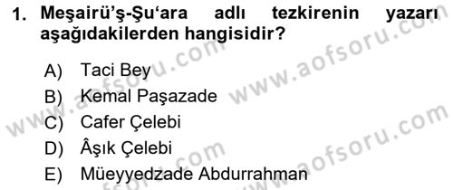 XVI. Yüzyıl Türk Edebiyatı Dersi 2021 - 2022 Yılı (Final) Dönem Sonu Sınav Soruları 1. Soru