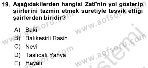 XVI. Yüzyıl Türk Edebiyatı Dersi 2022 - 2023 Yılı (Vize) Ara Sınav Soruları 19. Soru