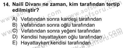 XVII. Yüzyıl Türk Edebiyatı Dersi 2012 - 2013 Yılı (Vize) Ara Sınav Soruları 14. Soru